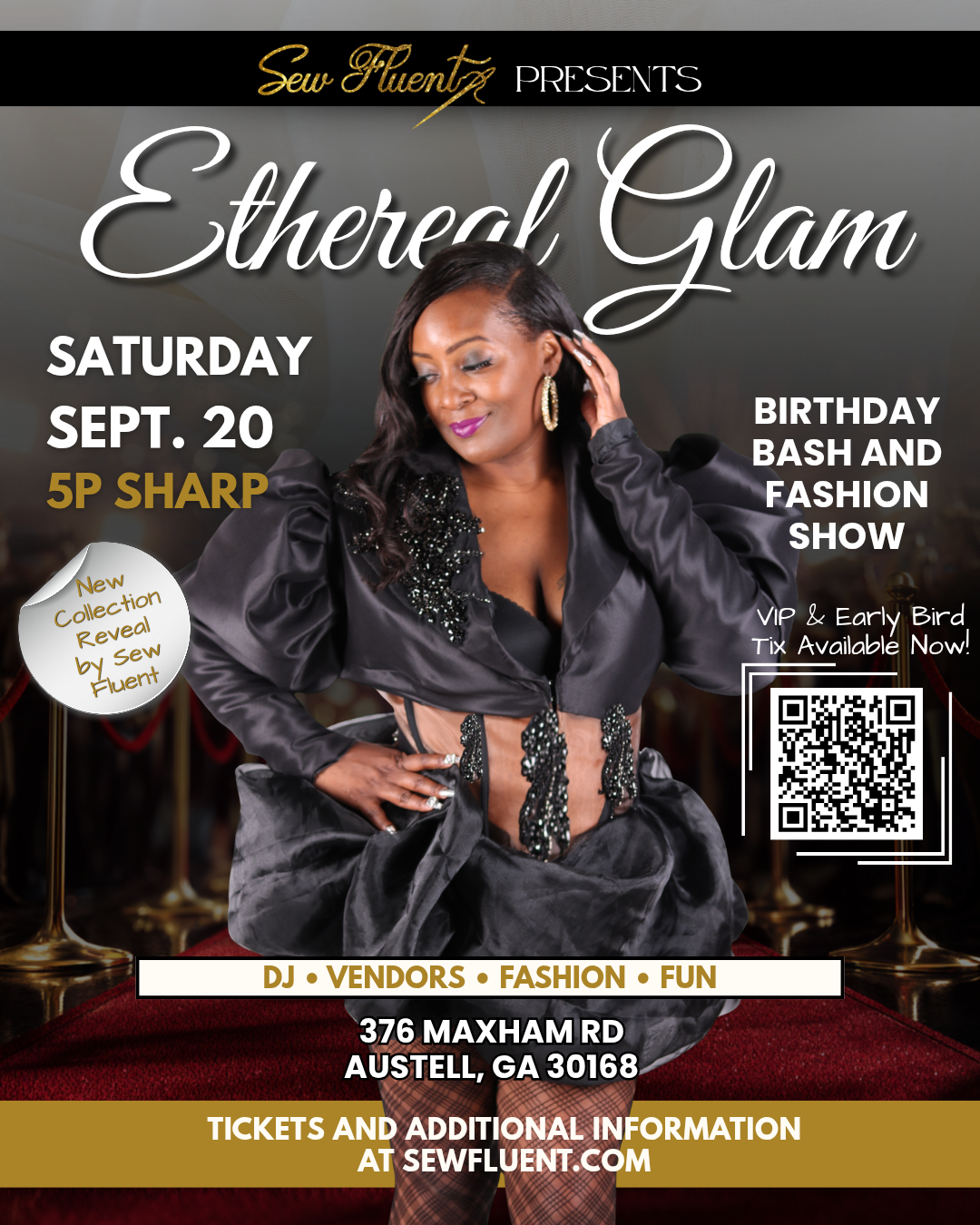 Sew Fluent Fashion Show/ Birthday Bash